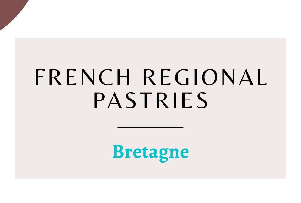 french regional pastries bretagne